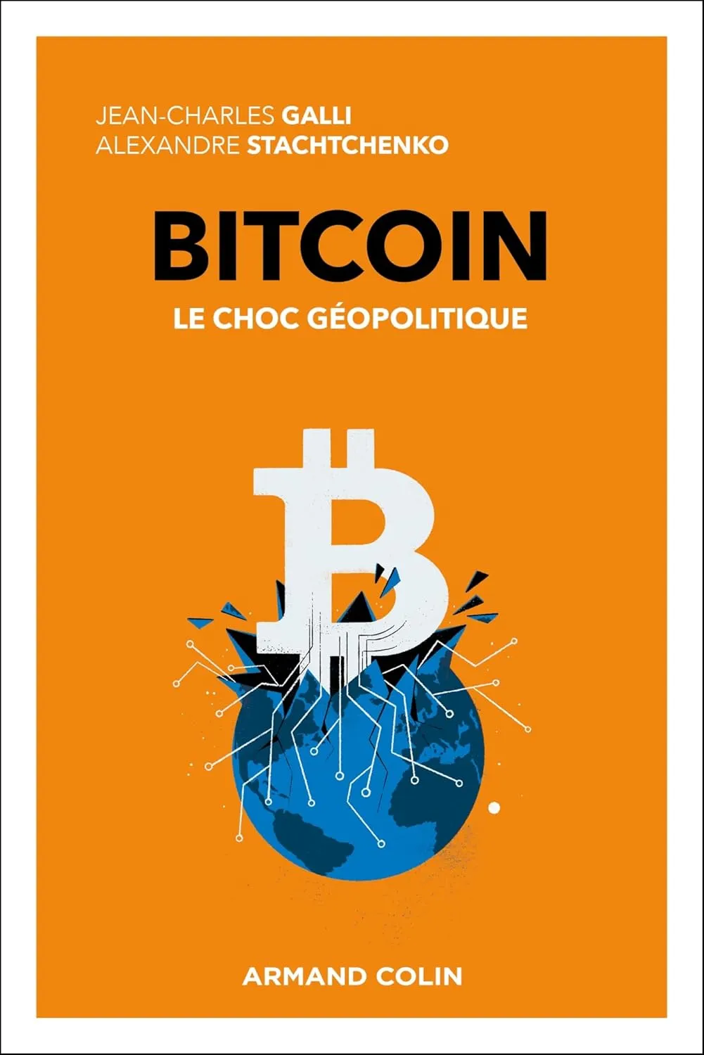 Bitcoin, Le Choc Géopolitique